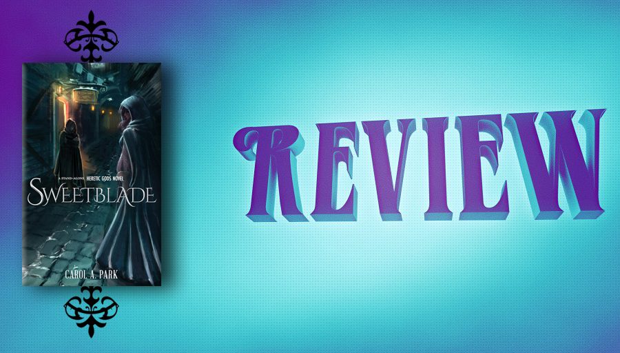 Sweetblade by Carol A. Park