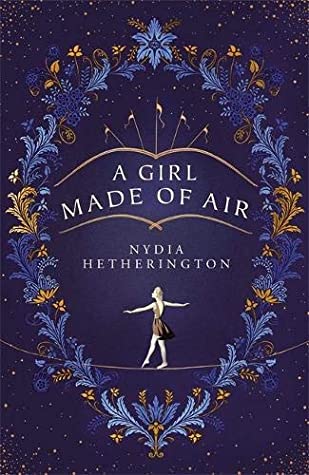 A Girl Made of Air by Nydia Hetherington