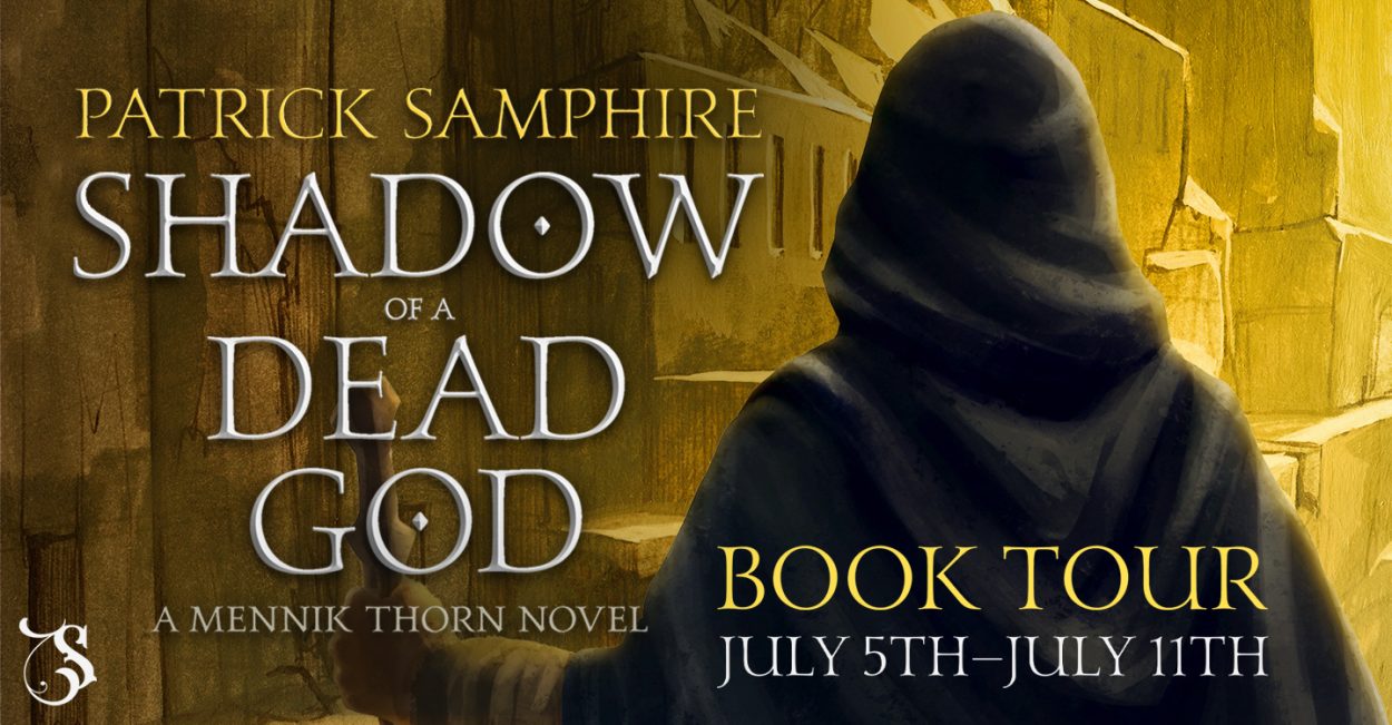 Shadow of a Dead God by Patrick Samphire tour banner