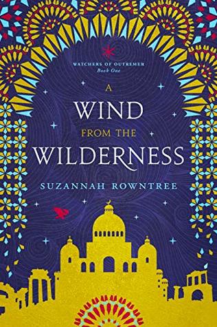 A Wind from the Wilderness by Suzannah Rowntree