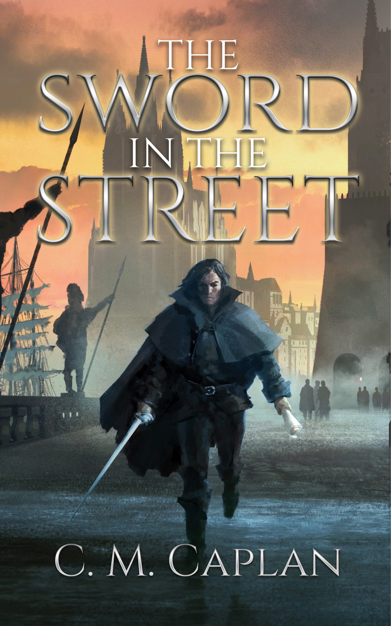The Sword in the Street by C. M. Caplan