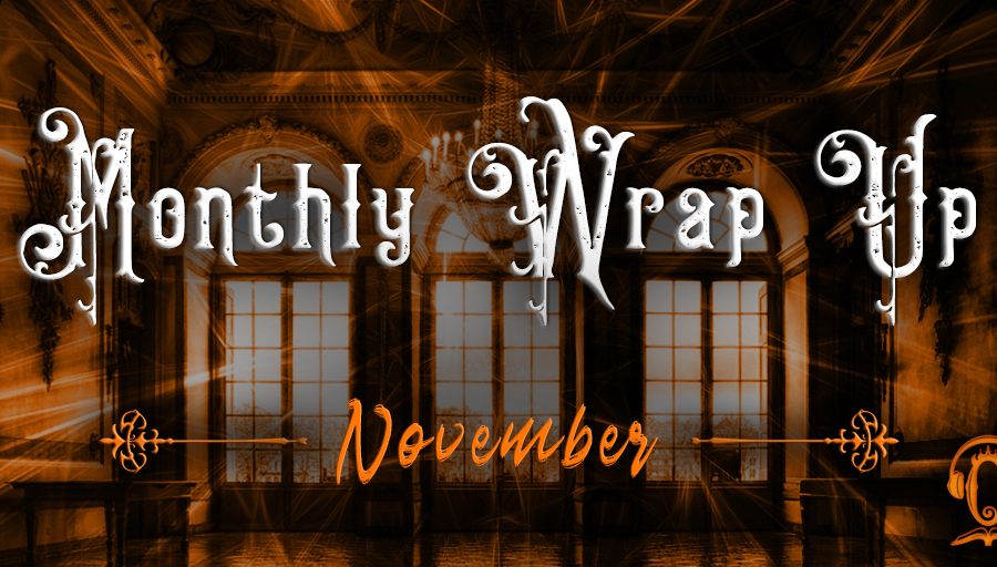 Monthly Wrap Up November