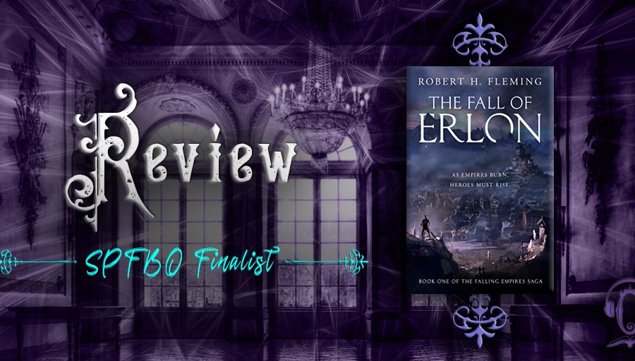 The Fall of Erlon by Robert H. Fleming review