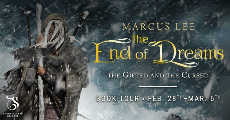 The End of Dreams by Marcus Lee tour banner