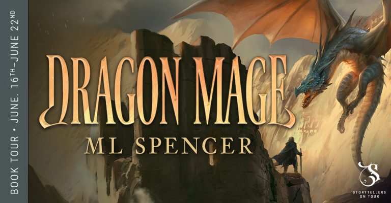 Dragon Mage by ML Spencer tour banner