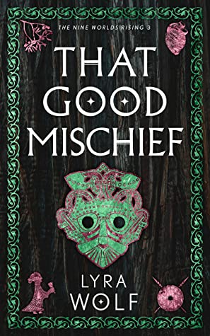 That Good Mischief by Lyra Wolf cover