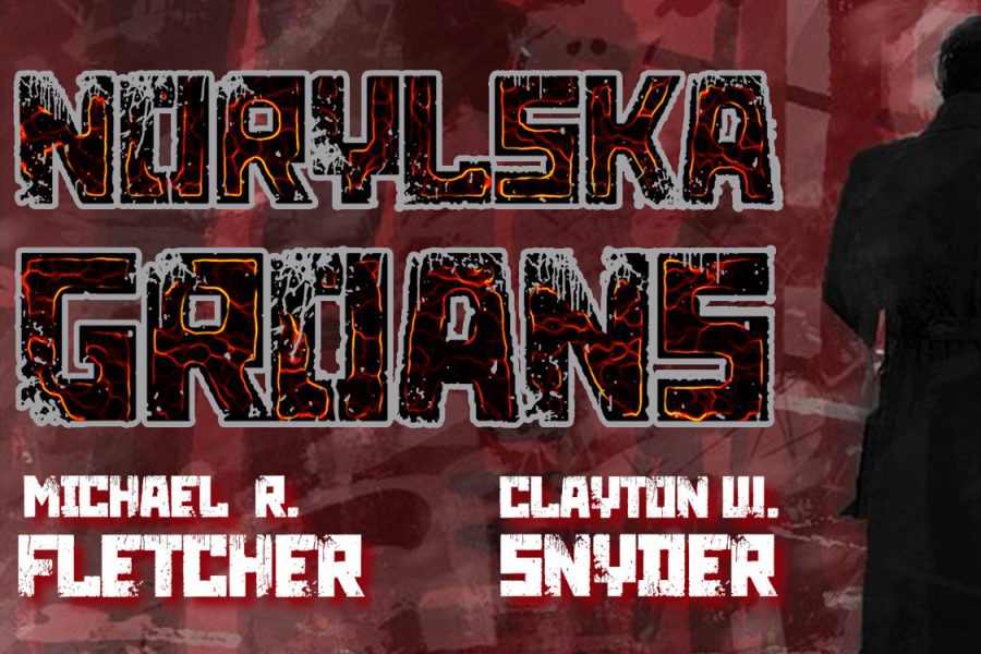 Norylska Groans by Michael R. Fletcher & Clayton W. Snyder tour banner