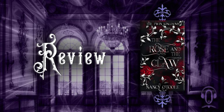 The Rose and the Claw by Nancy O'Toole