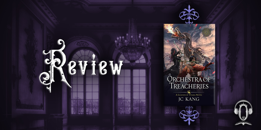 Orchestra of Treacheries by JC Kang review