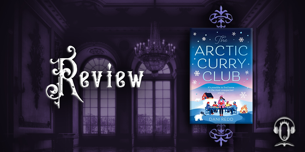 The Arctic Curry Club by Dani Redd review