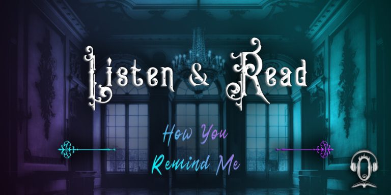 Listen & Read - How You Remind Me