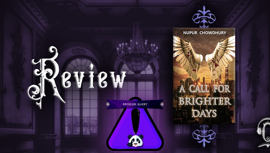 A Call for Brighter Days by Nupur Chowdhury review