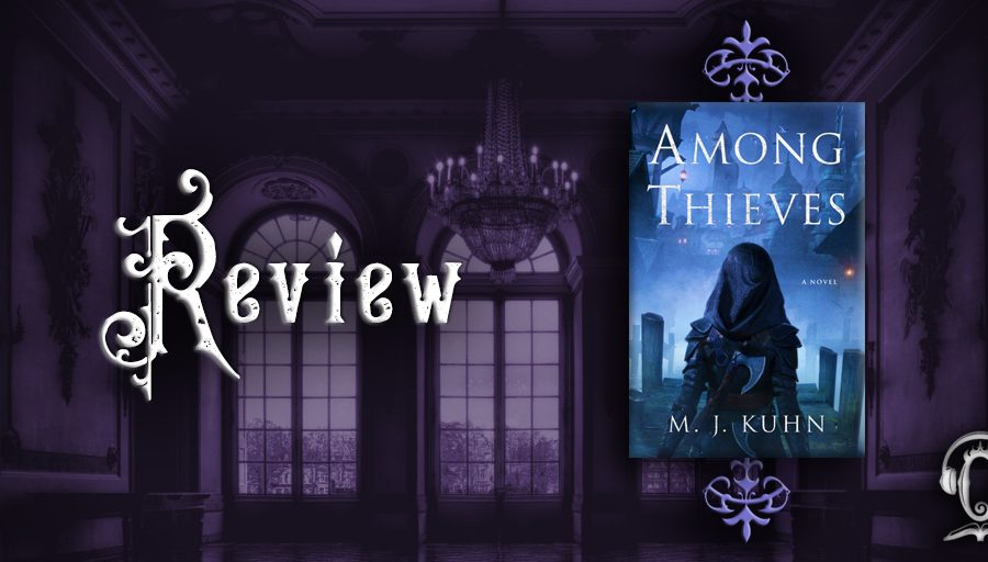 Among Thieves by M. J. Kuhn review