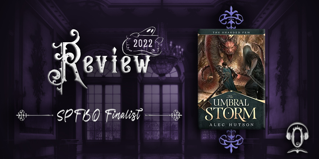 The Umbral Storm by Alec Hutson SPFBO finalist review