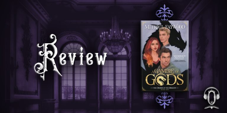 Review: A Gamble of Gods by Mitriel Faywood
