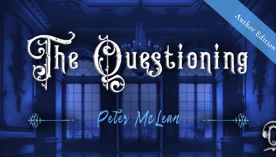 The Questioning, Author Edition: Peter McLean