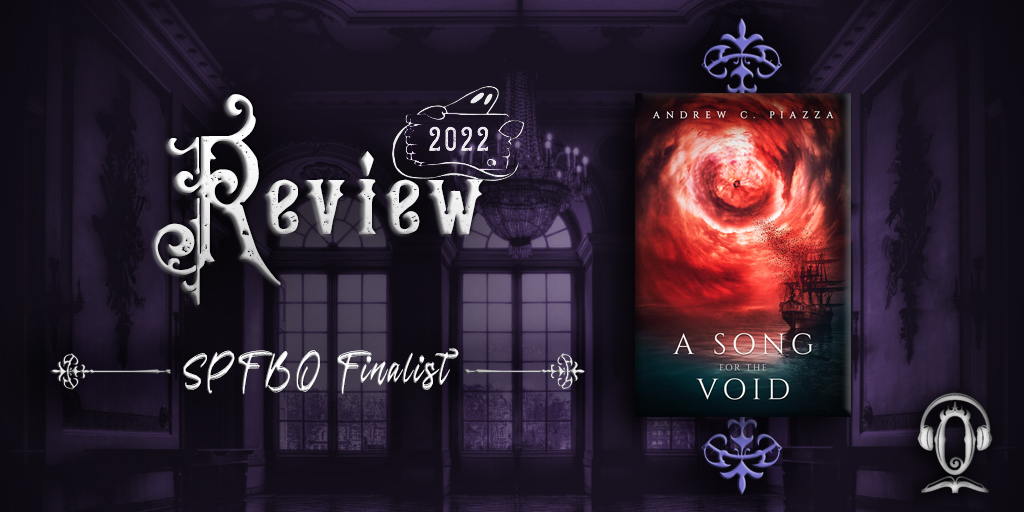 SPFBO 8 Review: A Song for the Void by Andrew C. Piazza