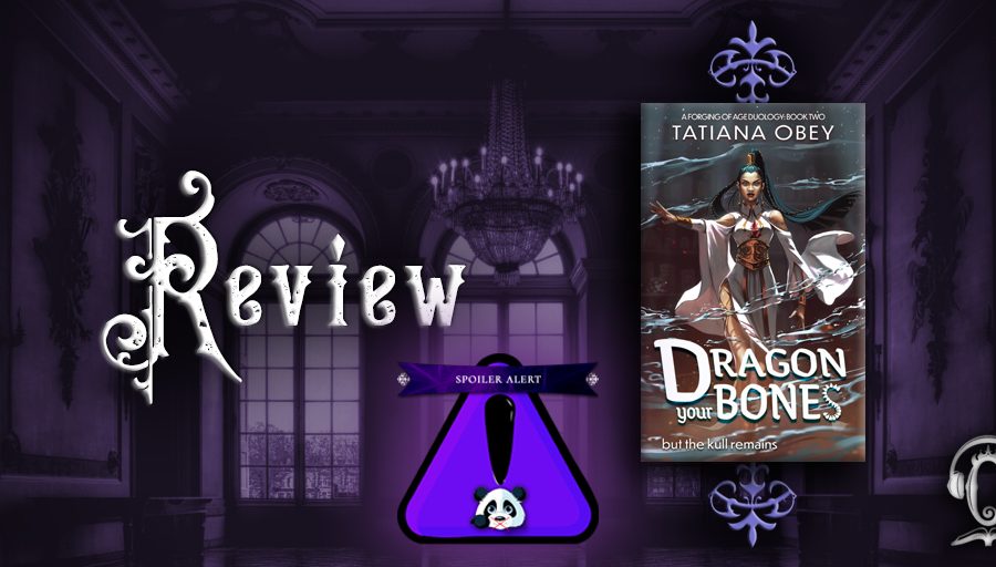 Review: Dragon Your Bones by Tatiana Obey
