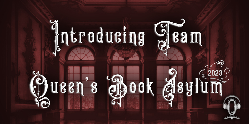 Introducing Team Queen's Book Asylum for SPFBO 9