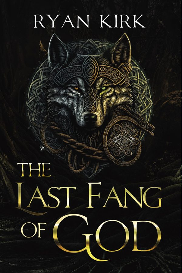 The Last Fang of God by Ryan Kirk