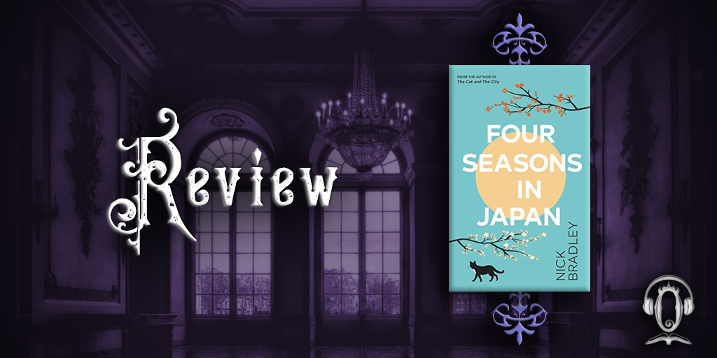 Review: Four Seasons in Japan by Nick Bradley
