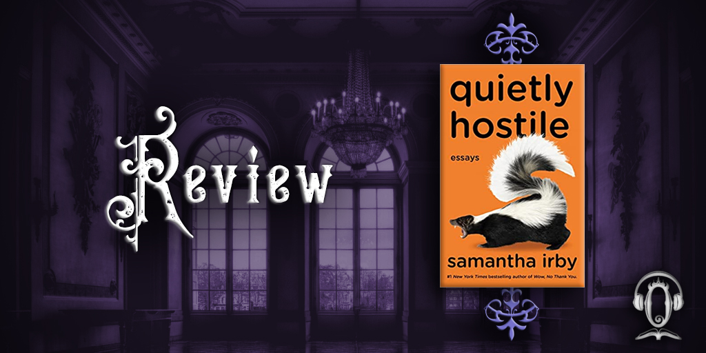 Review: Quietly Hostile by Samantha Irby