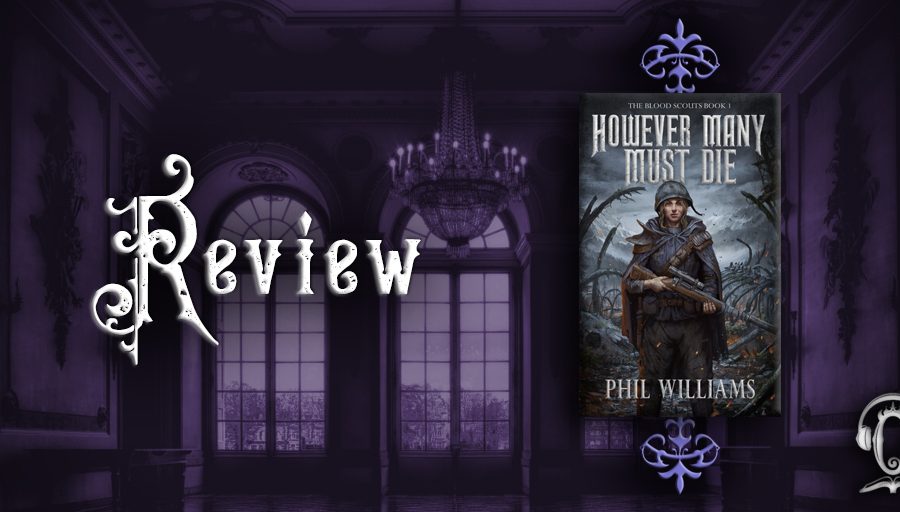 Review: However Many Must Die by Phil Williams