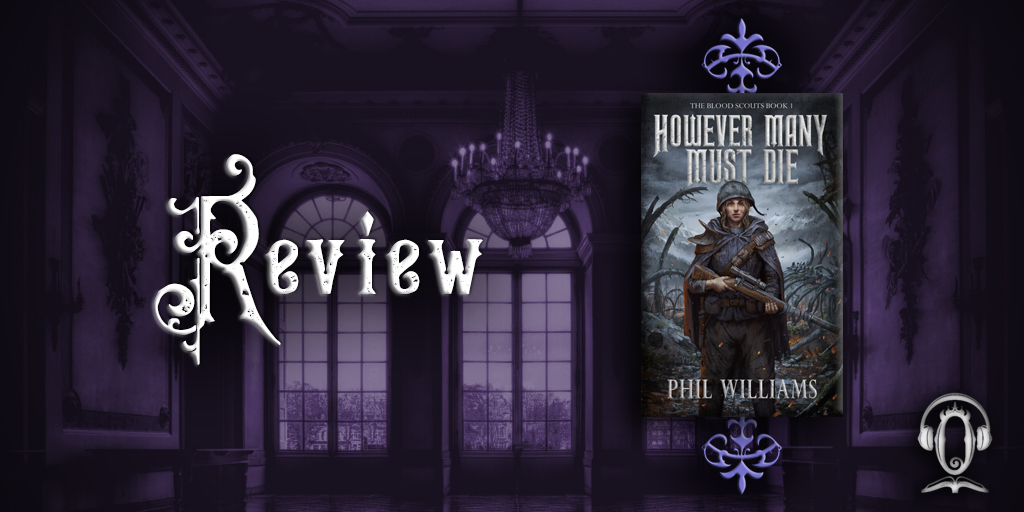 Review: However Many Must Die by Phil Williams