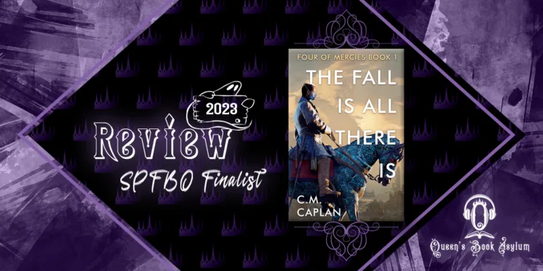 SPFBO 9 Finalist review: The Fall Is All There Is by C.M. Caplan