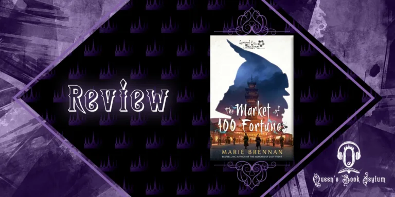 Review: The Market of 100 Fortunes by Marie Brennan