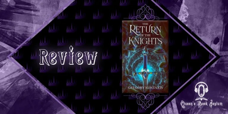 Review: The Return of the Knights by Gregory Kontaxis