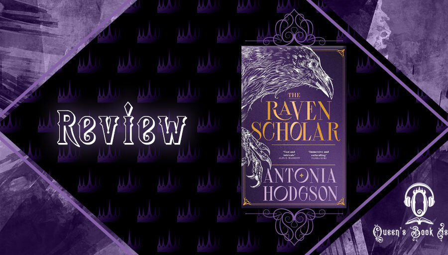 Review: The Raven Scholar by Antonia Hodgson