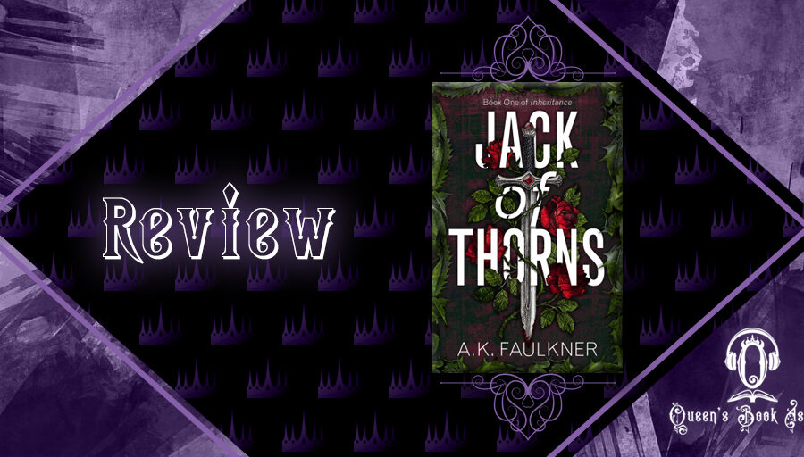 Review: Jack of Thorns by A.K. Faulkner