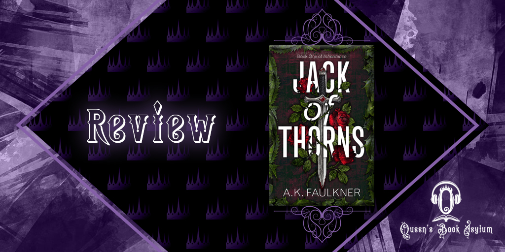 Review: Jack of Thorns by A.K. Faulkner
