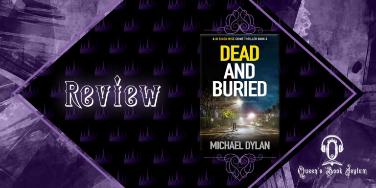 Review: Dead and Buried by Michael Dylan